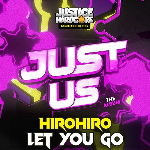 HiroHiro - Let You Go (ALBUM OUT NOW)
