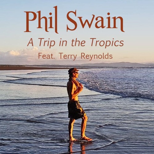 A Trip In The Tropics - Feat. Terry Reynolds