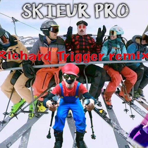 SKIEUR PRO Richard Trigger remix