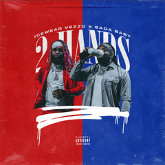 2 Hands (feat. Sada Baby)