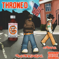 Throwed (ft. TrustNo1.DaeDae)