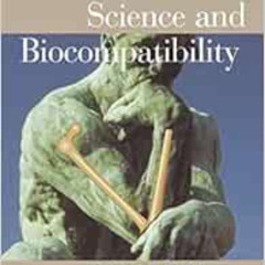 download EPUB 💝 Biomaterials Science and Biocompatibility by Frederick H. Silver,Dav