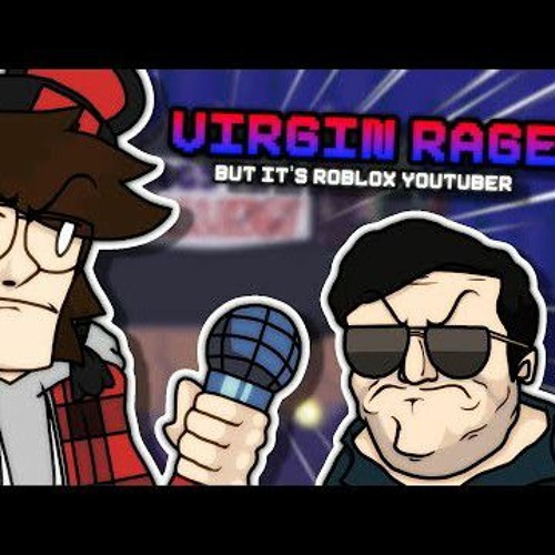 FNF Virgin Rage But It's Roblox Youtuber (COVER)