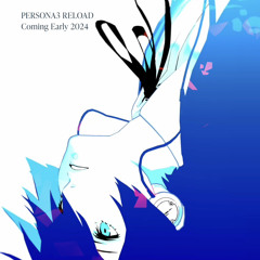 When The Moon Reaching Out Stars -Reload- Persona 3 Reload OST