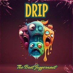 DRIP | Trap X Hip Hop