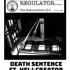 Regulator Ft. Hellcreator - Death Sentence (Death Penalty 2)