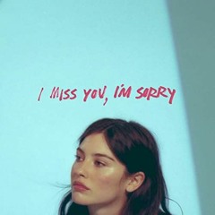 i miss you, i'm sorry by Gracie Abrams ( Cover )