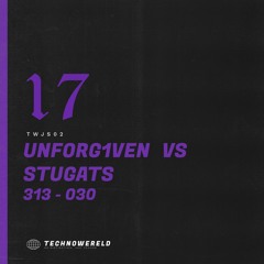 UNFORG1VEN VS STUGATS - 313 - 030 [TWJS02] (FREE DL)