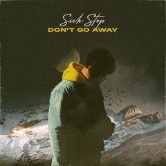 Don't Go Away