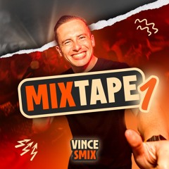 Vince Smix - Mixtape #1