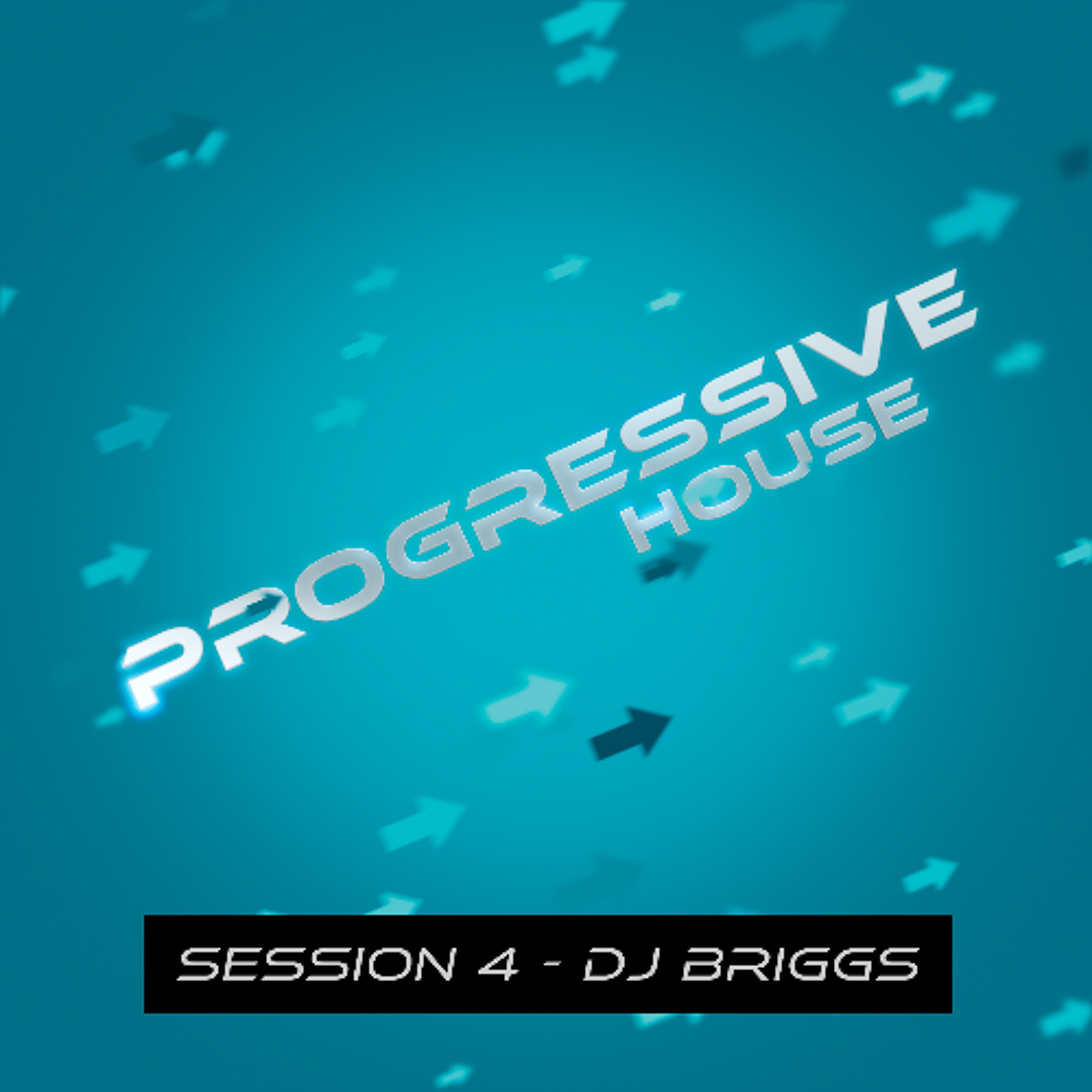 Progressive House Session 4 episode artwork