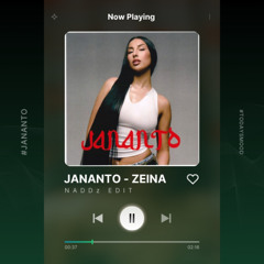 JANANTO - ZEINA ( NADDz EDIT )
