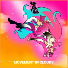 rôfuku - Movement in Clouds