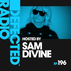 Defected Radio Show presented by Sam Divine - 13.03.20
