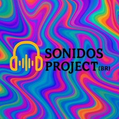 SET MIX ORGANIC HOUSE SESSIONS #051 BY SONIDOS PROJECT (BR) WARMUP UMA NOITE DE TRANCE