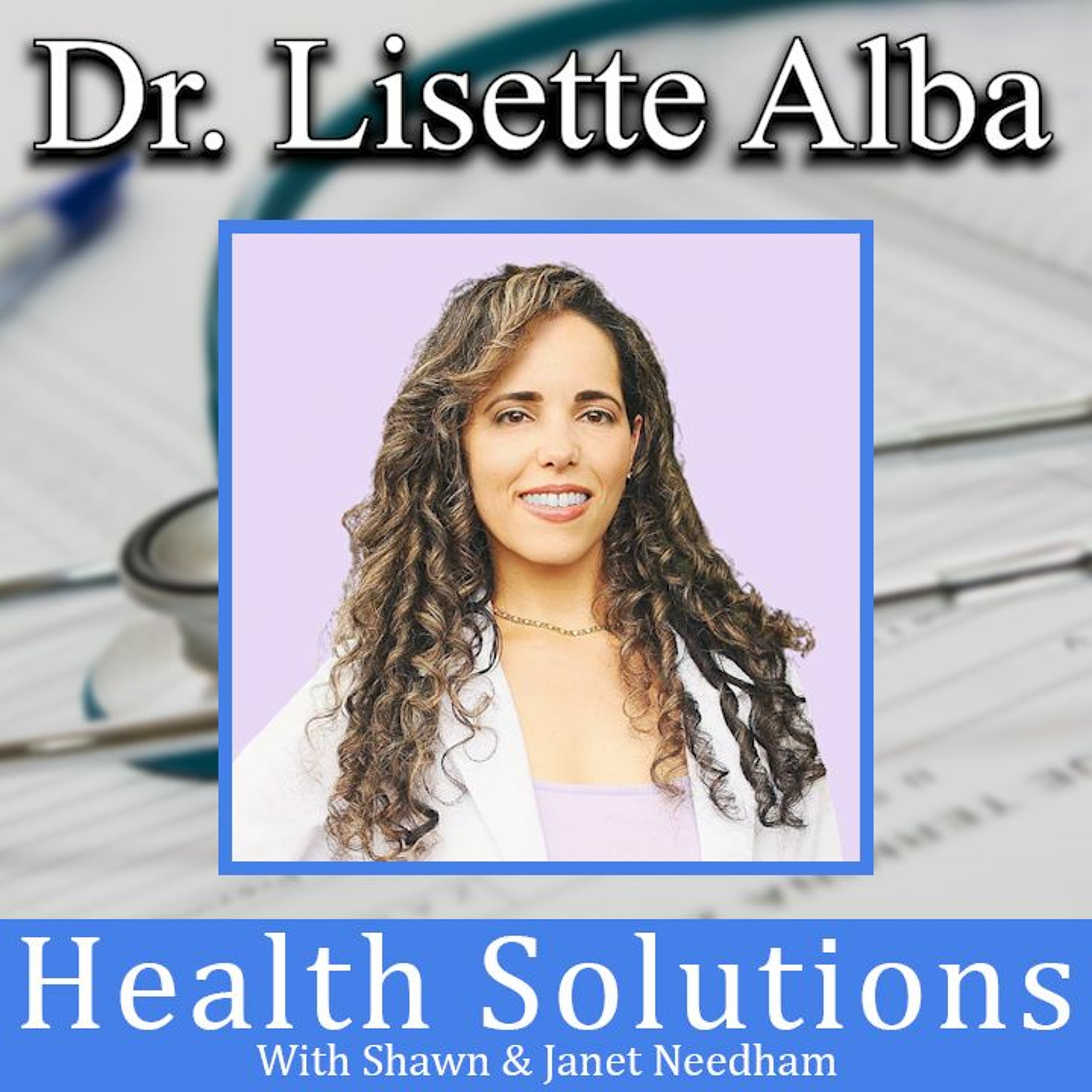 Health Solutions With Shawn & Janet Needham