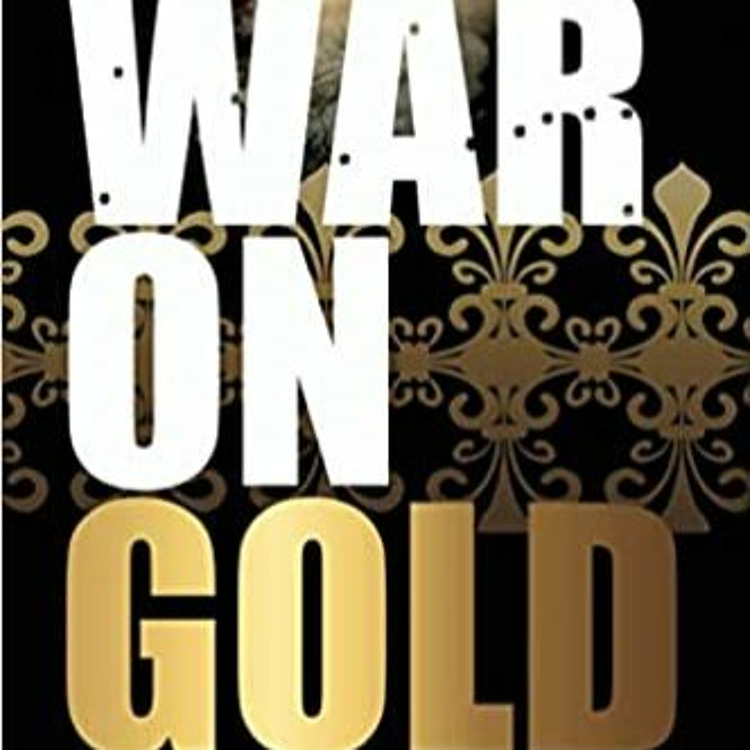 A. C Suttons "The War On Gold" | Inflation als Folge exzessiver Geldmengenausweitung