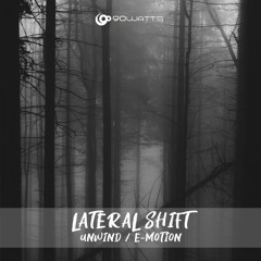 Lateral Shift - Unwind