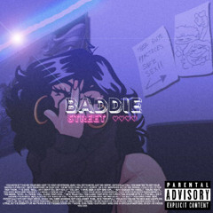 baddie street