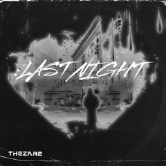 Last Night (DEMO)