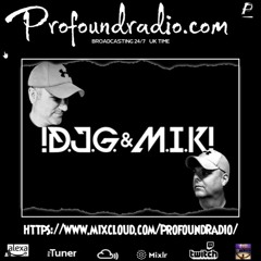 D.J.G. & M.I.K! @Profound Radio 17.09.2024 - Producer Set
