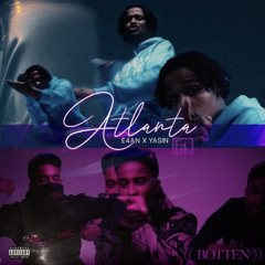 E4an Ft. Yasin - Botten Atlanta