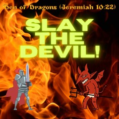 Slay The Devil!
