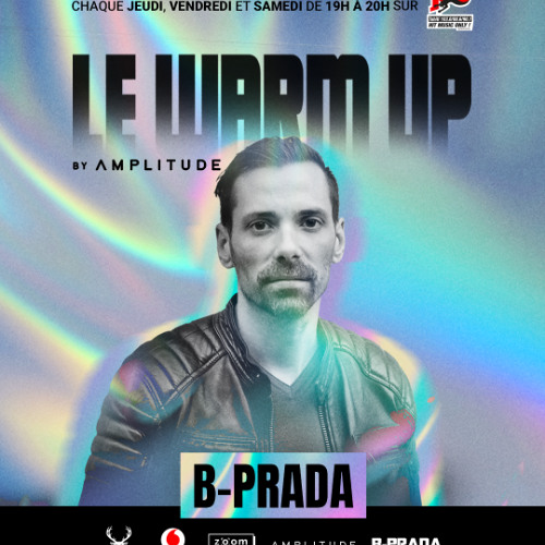 B-PRADA | Le WARM UP by Λ M P L I T U D E sur NRJ TAHITI | 122