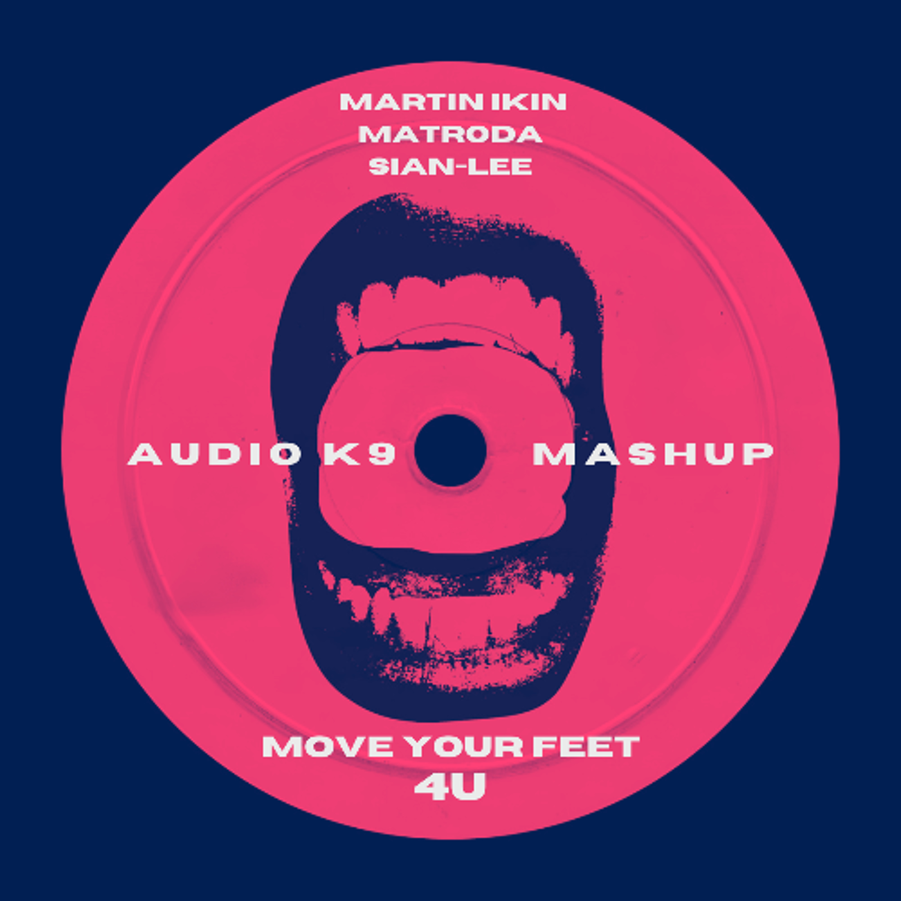 Move Your Feet 4U (Audio K9 Mashup) episode artwork