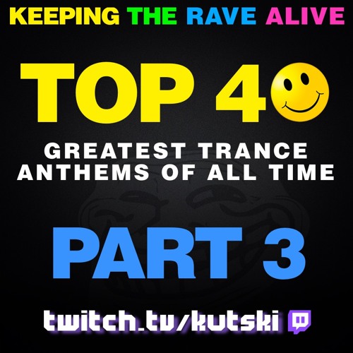 Ultimate Trance Top 40 (Part 3)