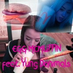 EGGMCMUFFIN (feat. yung danimals) [LYRICS IN DESCRIPTION!!!]