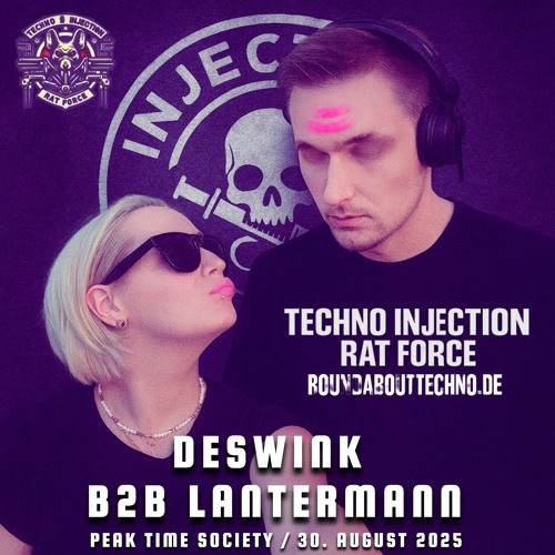 DesWink b2b Lantermann - RatRadio Peak Time Techno Injection Society