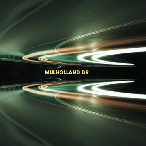 Stream Mulholland Drive by Keri Sreb | Listen online for free on SoundCloud