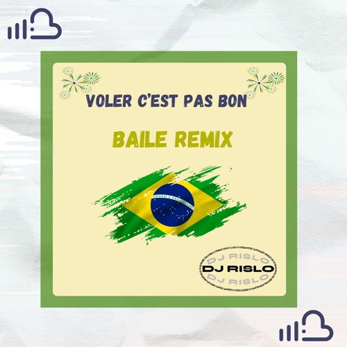 DJ RISLO - VOLER C’EST PAS BON BAILE REMIX 🇧🇷