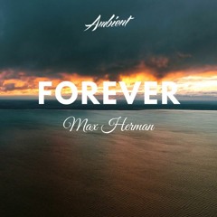 Max Herman - Forever