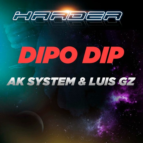 [FREE TRACK] Ak System & Luis Gz - Dipo Dip Artworks-2yCa8crUuJCvq7wY-2ATVSQ-t500x500
