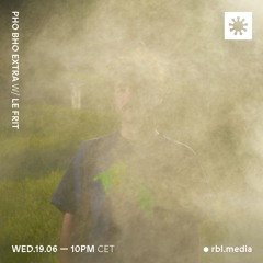 Pho Bho Records Extra w/ Le Frit, Matteo Coffetti, Tundra | TO-190624
