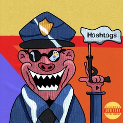 Hashtags (Prod. By Miseye & Rawbone) by BeN Reilly