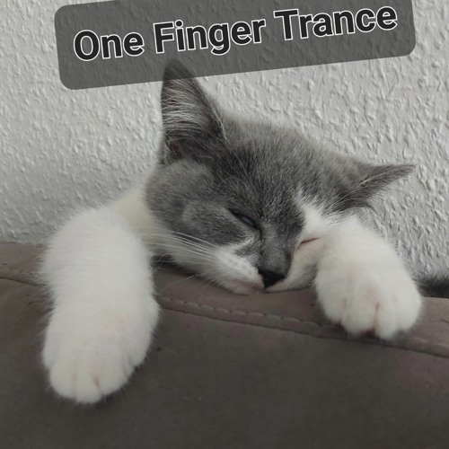 one Finger Trance