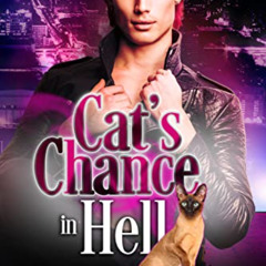 free EBOOK ✔️ Cat's Chance in Hell: An MM Paranormal Romance (Charm City Chronicles B