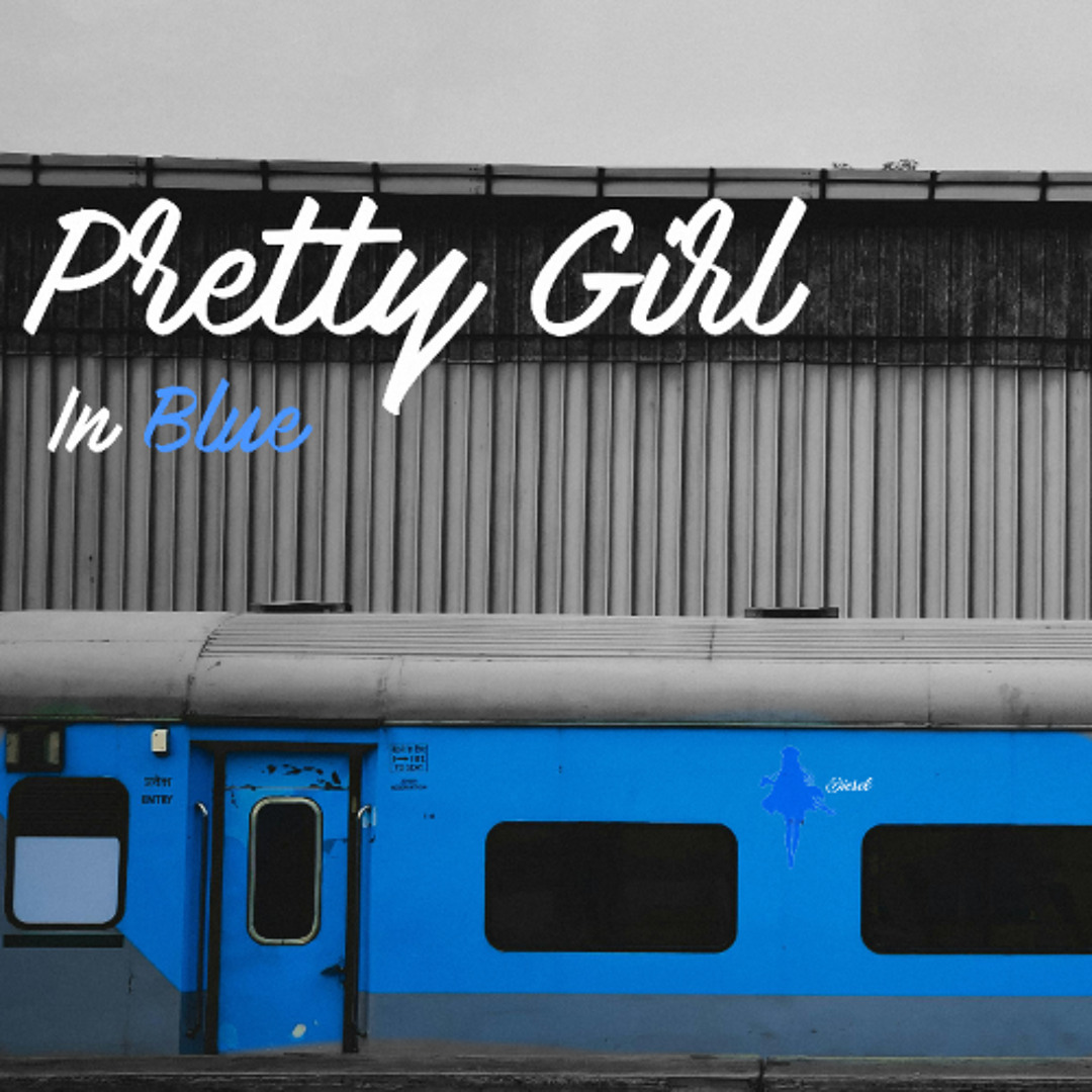 Stream Pretty Girl in Blue (Diesel) by Chosakken | Listen online