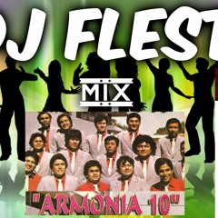 DJ Flest - MIX Armonia 10 (TRUJILLO - PERÚ) 2020