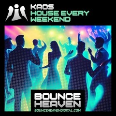 Kaos - House Every Weekend [sample]