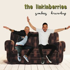 the linkinberries - zombeez krawling