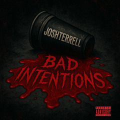 Bad Intentions