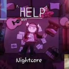 Help Oh Well... Nightcore (SomethingElseYT)