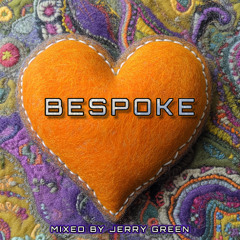 heARTstuff presents: Bespoke - mixed by Jerry Green
