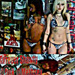 Forever Shawty ft. methsex