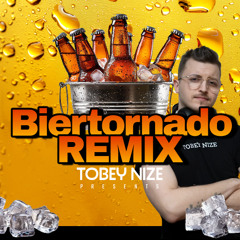 PA69 - Biertornado (TOBEY NIZE REMIX)