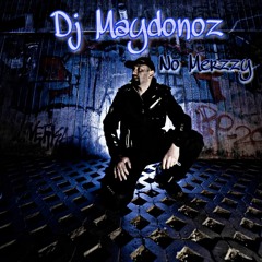 DJ Maydonoz - No Merzzy (UMIX)